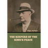 The Keepers of the King's Peace