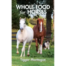 Whole Food for Horses