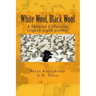 White Wool, Black Wool: A Sheared Collection