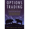 Options Trading: 2 Books 1 - The Ultimate Options Trading Crash Course. Discover The Most Powerful Strategies And Learn The Psychology