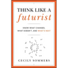 Think Like a Futurist
