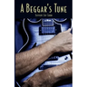 A Beggar's Tune