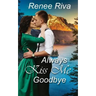 Always Kiss Me Goodbye