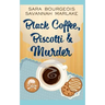 Black Coffee, Biscotti & Murder