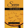 Seven Years a Teacher: An Engineer's Perspective On Public Schools