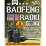 The Baofeng Radio Bible: Master Your Baofeng Radio Like a Pro - Easy Steps, Advanced Tips, and Lifesaving Strategies for Uninterrupted Communic