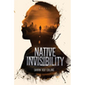 Native Invisibility