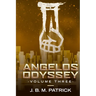 Angelos Odyssey: Volume Three