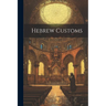 Hebrew Customs
