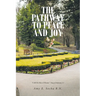 The Pathway to Peace and Joy