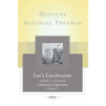 Lees Lieutenants Volume 3: A Study in Command, Gettysburg to Appomattox