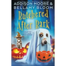 Butchered After Bark: Cozy Mystery