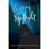 Chasing the Spotlight