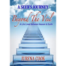 Beyond the Veil: A Seer's Journey: A Life Lived Between Heaven and Earth