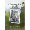 Growing Up Buske: A Collection of Memories