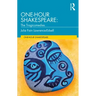 One-Hour Shakespeare: The Tragicomedies