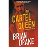 The Cartel Queen: A Scott Stiletto Thriller