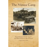 The Manoa Gang: Remembrances of Old Hawaii and Observations on Life in General