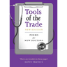Tools of the Trade: Poems for New Doctors