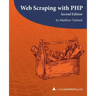 Web Scraping with PHP, 2nd Edition: A php[architect] guide