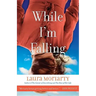 While I'm Falling