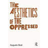The Aesthetics of the Oppressed