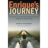 Enrique's Journey: The True Story of a Boy Determined to Reunite with His Mother