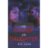 Like Father, Like Daughter