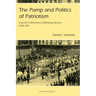 Pomp and Politics of Patriotism: Imperial Celebrations in Habsburg, Austria, 1848-1916