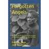 Forgotten Angels: The lives of African American women who served as nurses in the Civil War