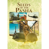 Seeds of the Pasha