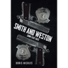 Smith and Weston (2nd Edition): Crime Case Tales