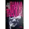 Thanatrauma