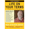 Life On Your Terms: Create The Life You Want