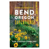 Bend, Oregon Daycations: Day Trips for Curious Families
