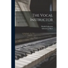 The Vocal Instructor
