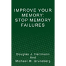 Improve Your Memory: Stop Memory Failures
