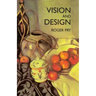 Vision and Design