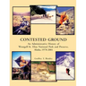 Contested Ground: An Administrative History of Wrangell-St. Elias National Park and Preserve, Alaska 1978 ? 2001