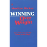 Winning Over Weight: How You Can Win the Battle of the Bulge