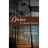 Divine Connections