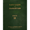 Parts Catalog for Franklin Cars Series 12