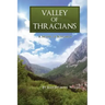 Valley of Thracians: A Novel of Bulgaria
