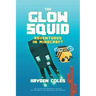The Glow Squid: Adventures in Minecraft