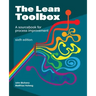 The Lean Toolbox Sixth Edition: A Sourcebook for Process Improvement