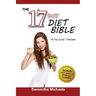 17 Day Diet Bible: The Ultimate Cheat Sheet & 50 Top Cycle 1 Recipes (With Diet Diary & Workout Planner)
