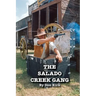 The Salado Creek Gang