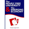 The Nearly Free University and the Emerging Economy: The Revolution in Higher Education