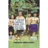 Radical Ecology: The Search for a Livable World