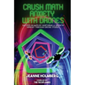 Crush Math Anxiety With Drones: Succeed In Math By Nurturing A Growth Mindset Through Drone Stories